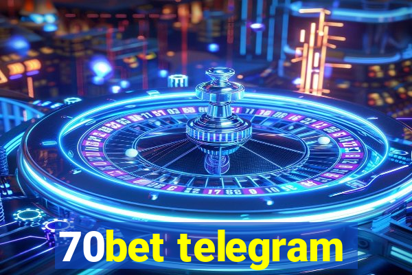 70bet telegram